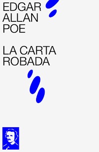 La carta robada - Edgar Allan Poe - ebook