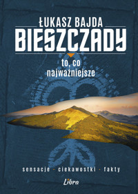 Bieszczady To co najważniejsze - Bajda Łukasz - książka