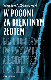 W pogoni za błękitnym złotem - Zdaniewski Wiesław A. - książka