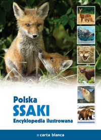 Polska Ssaki Encyklopedia ilustrowana -  - książka