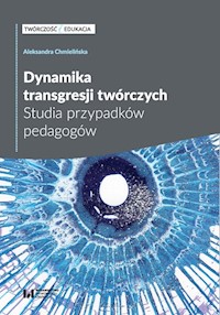 Dynamika transgresji twórczych - Chmielińska Aleksandra - książka