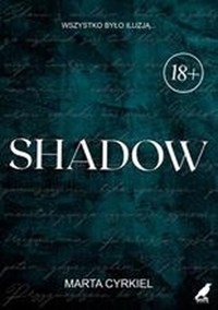 Shadow - Cyrkiel Marta - ebook + książka