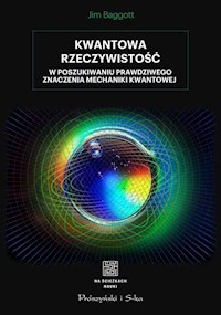 Kwantowa rzeczywistość - Jim Baggott - książka