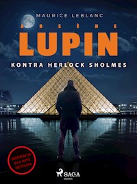 Arsène Lupin. Arsène Lupin kontra Herlock Sholmes - Leblanc Maurice - ebook