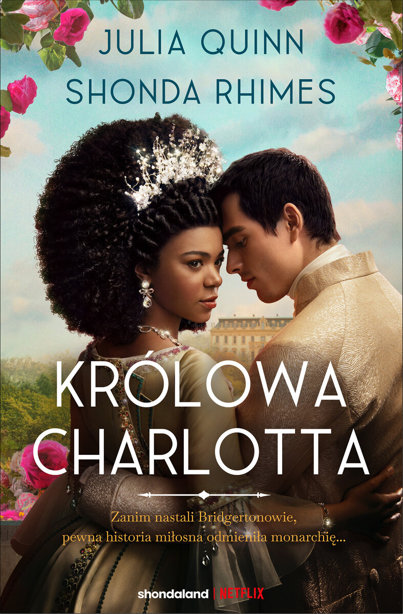 Królowa Charlotta. Opowieść ze świata Bridgertonów - Julia Quinn, Shonda Rhimes - ebook + audiobook + książka