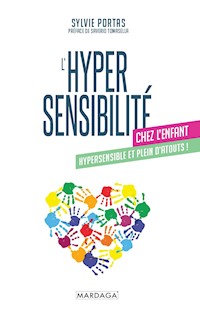 L’hypersensibilité chez l’enfant - Sylvie Portas - ebook