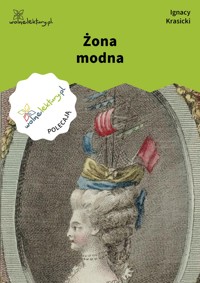 Żona modna - Ignacy Krasicki - ebook + audiobook + książka