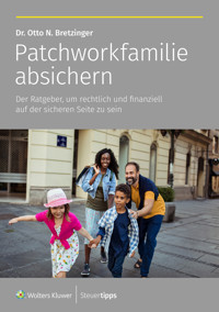 Patchworkfamilie absichern - Otto N. Bretzinger - ebook