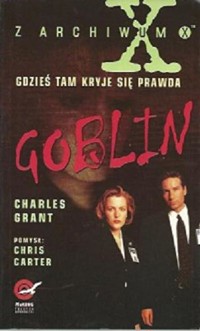 Z Archiwum X. Goblin - Charles Grant - ebook