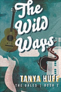 The Wild Ways - Tanya Huff - ebook