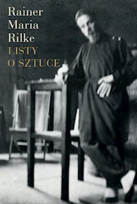 Listy o sztuce - Rilke Rainer Maria - książka