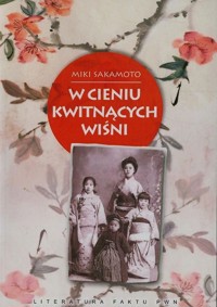 W cieniu kwitnących wiśni - Miki Sakamoto - książka