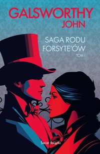 Saga rodu Forsyte`ów. Tom 1 - John Galsworthy - książka