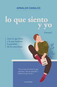 Lo que siento y yo - Arnaldo Canales - ebook