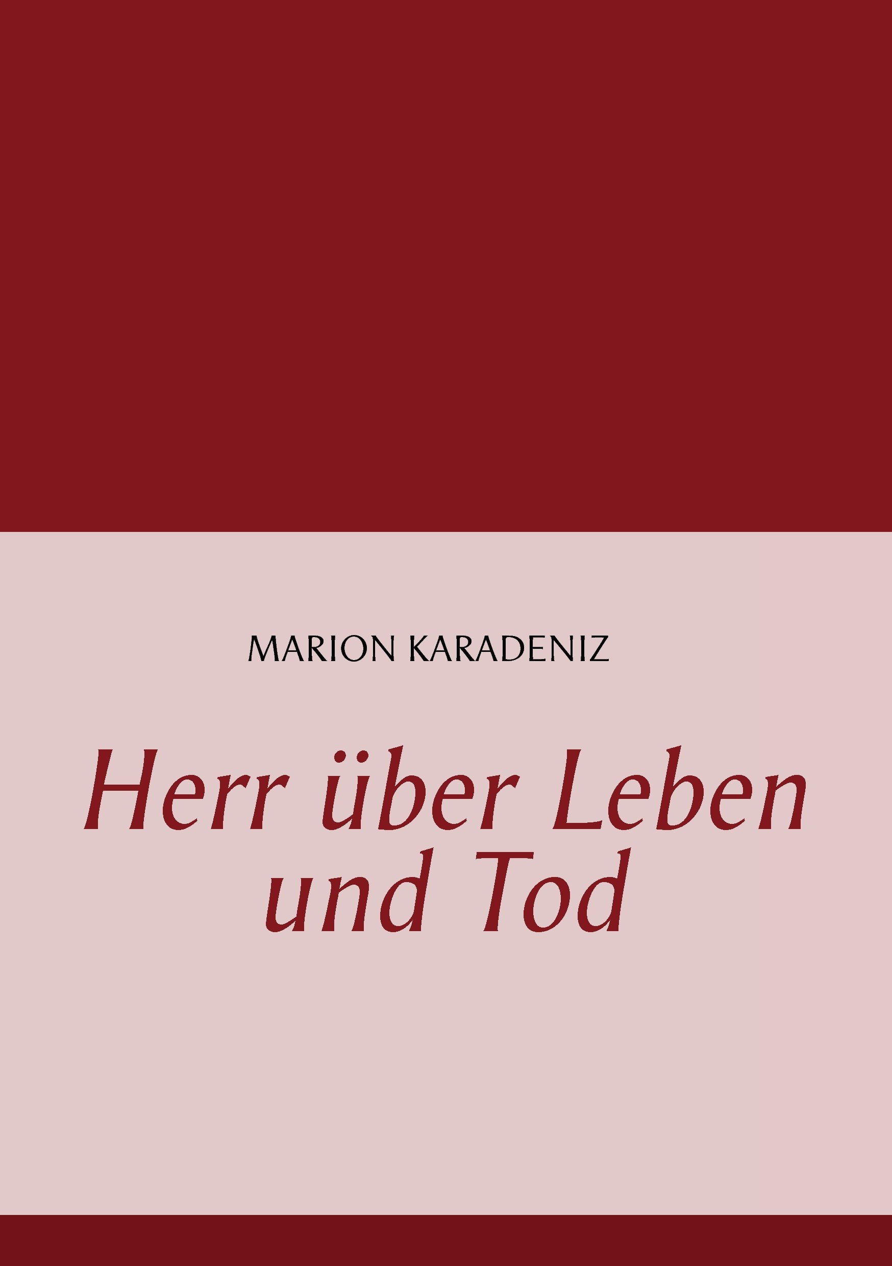 Herr über Leben und Tod