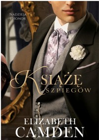 Książę szpiegów - Elizabeth Camden - ebook
