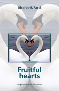 Fruitful hearts - Ricardo E. Facci - ebook