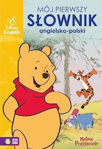 Mój pierwszy słownik obrazkowy angielsko-polski Kubuś i przyjaciele - Masłowska Klaudia - książka