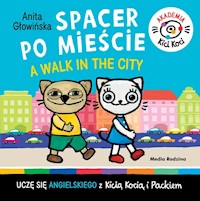 Spacer po mieście A walk in the City Akademia Kici Koci - Anita Głowińska - książka