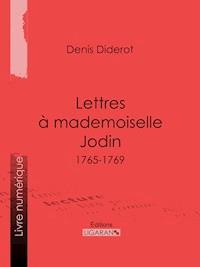 Lettres à Mademoiselle Jodin - Ligaran - ebook