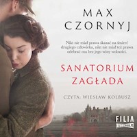 Sanatorium Zagłada - Max Czornyj - ebook + audiobook + książka
