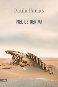 Piel de deriva (AdN) - Paula Farias - ebook