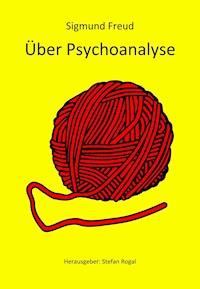 Über Psychoanalyse - Stefan Rogal - ebook