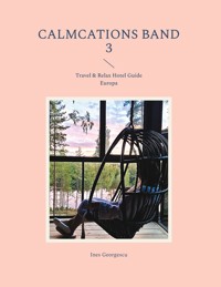 Calmcations Band 3 - Ines Georgescu - ebook