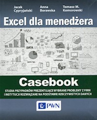 Excel dla menedżera Casebook - Cypryjański Jacek, Komorowski Tomasz M., Borawska Anna - książka