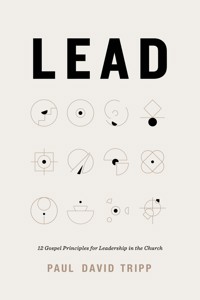 Lead (with Study Questions) - Paul David Tripp - ebook