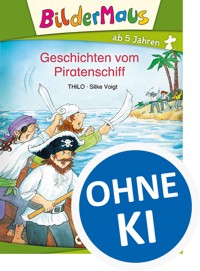 Bildermaus - Geschichten vom Piratenschiff - THiLO - ebook