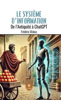 Le système d’information - Frédéric Diskus - ebook