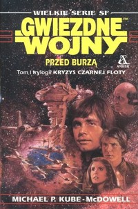 Gwiezdne wojny. Przed burzą - Michael Paul Kube-McDowell - ebook