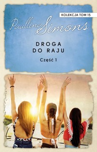 Droga do raju. Część 1. Kolekcja Paullina Simons. Tom 15 - Paullina Simons - książka