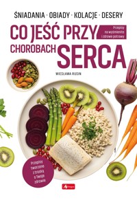Medica. Co jeść przy chorobach serca - Wiesława Rusin - książka