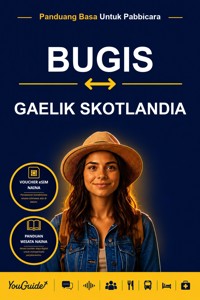 The Language Guide for Travelers - Buginese to Scottish Gaelic - YouGuide - ebook