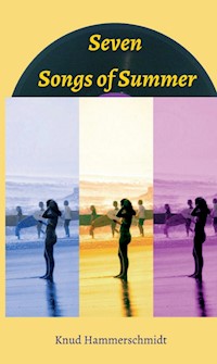Seven Songs of Summer - Knud Hammerschmidt - ebook