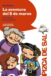 La aventura del 8 de marzo - Ana Alonso - ebook
