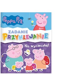 Peppa Pig Zadanie Przyklejanie Na wycieczkę -  - książka