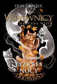 Bezkres nocy. Cykl Wojownicy. Mroczna Wizja. Tom 4 - Erin Hunter - książka