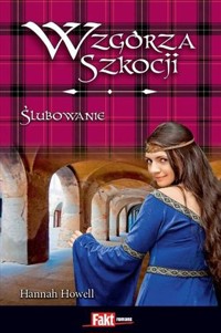 Wzgórza Szkocji. Tom 4. Ślubowanie - Hannah Howell - ebook