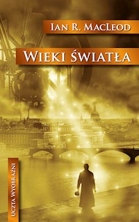 Wieki światła - Ian R MacLeod - ebook