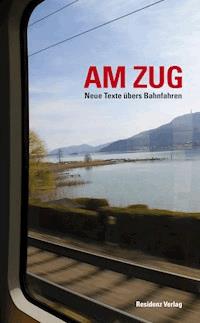 Am Zug - Anthologie - ebook