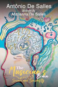 The Musician's Brain - Antônio Afonso Ferreira De Salles - ebook