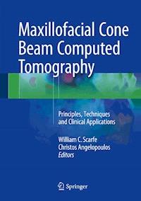Maxillofacial Cone Beam Computed Tomography -  - ebook