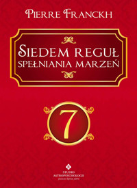 Siedem reguł spełniania marzeń - Pierre Franchkh - ebook