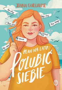 Plan na lato: polubić siebie - Jenna Guillaume - ebook + książka