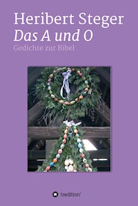 Das A und O - Heribert Steger - ebook