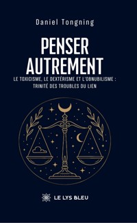 Penser autrement - Daniel Tongning - ebook