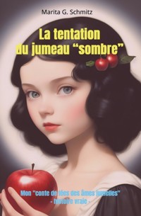 La tentation du jumeau "sombre" - Marita G. Schmitz - ebook